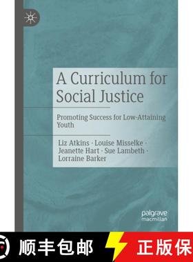 【3-4周达】A Curriculum for Social Justice: Promoting Success for Low-Attaining Youth [9783031415562]