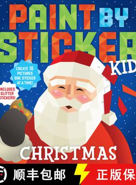 【3-4周达】Paint by Sticker Kids: Christmas: Create 10 Pictures One Sticker at a Time! Includes Glitt... [9781523506750]