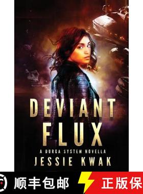 【3-4周达】Deviant Flux: A Durga System Novella [9781946592057]