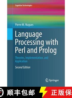 【3-4周达】Language Processing with Perl and Prolog : Theories, Implementation, and Application [9783662500293]