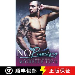 【3-4周达】No Promises: A Bad Boy Billionaire Romance [9781648080883]