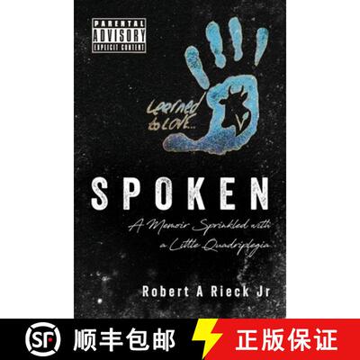 【3-4周达】Spoken: A Memoir Sprinkled with a Little Quadriplegia [9798822931282]