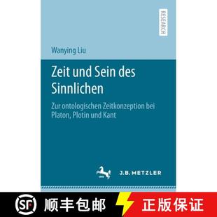 Platon 4周达 Sein und Sinnlichen bei Plotin Zeitkonzeption Zeit ontologischen Zur 9783662619230 Kant des
