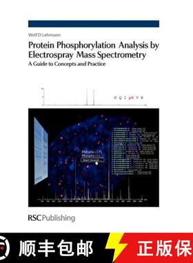 【3-4周达】Protein Phosphorylation Analysis by Electrospray Mass Spectrometry : A guide to concepts a... [9780854041855]