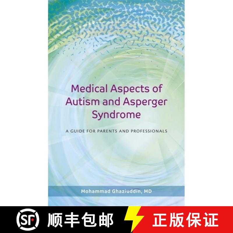 【3-4周达】Medical Aspects of Autism and Asperger Syndrome: A Guide for Parents and Professionals [9781843108184]