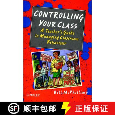 【3-4周达】Controlling Your Class - A Teacher'S Guide To Managing Classroom Behavior [Wiley教育学] [9780471965688]