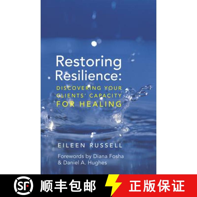 【3-4周达】Restoring Resilience: Discovering Your Clients' Capacity for Healing [9780393705713]