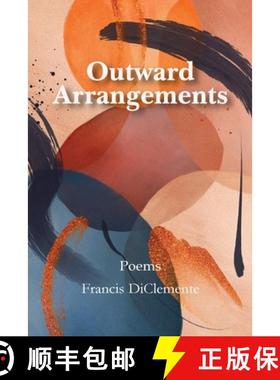预订 Outward Arrangements: Poems [9781736540329]