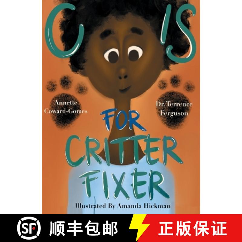 【3-4周达】C Is for Critter Fixer [9781648261329]