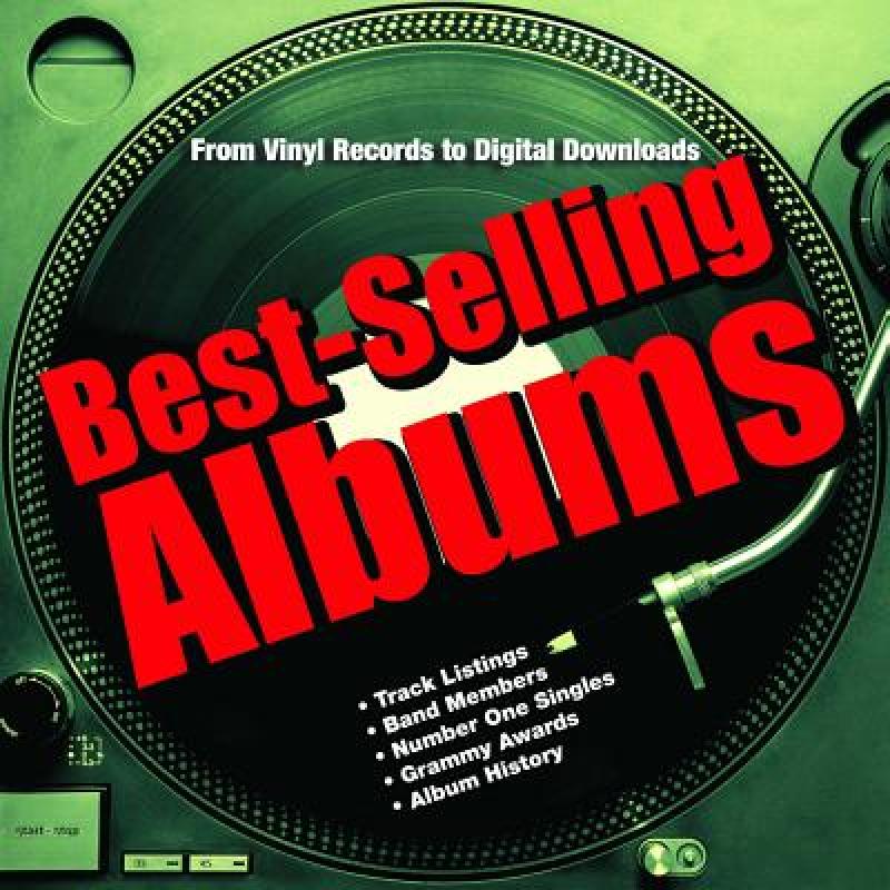 【4周达】Best-Selling Albums: From Vinyl Records to Digital Downloads[9781782742982]-封面