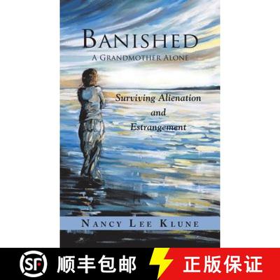 【3-4周达】Banished: A Grandmother Alone: Surviving Alienation and Estrangement [9781982213862]