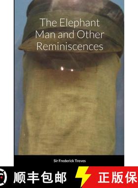 【3-4周达】The Elephant Man and Other Reminiscences [9781387788576]