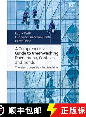 【3-4周达】A Comprehensive Guide to Greenwashing Phenomena, Contexts, and Trends [9781035328239]