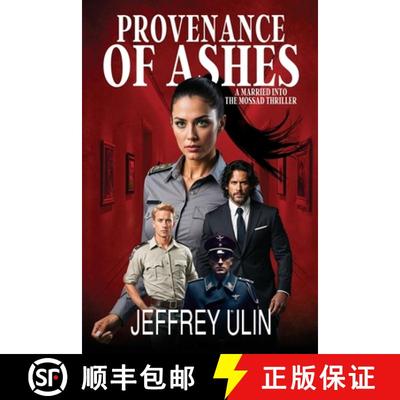 【3-4周达】Provenance of Ashes: A Married into the Mossad Thriller [9781685135836]