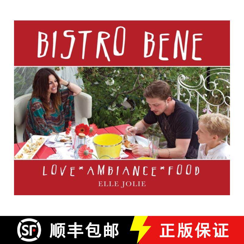 预订 Bistro Bene: Love * Ambiance * Food [9781738896103]