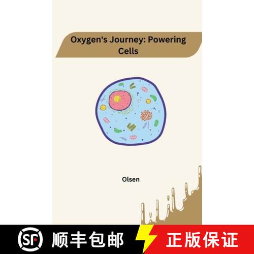 【3-4周达】Oxygen's Journey: Powering Cells [9783384232151]