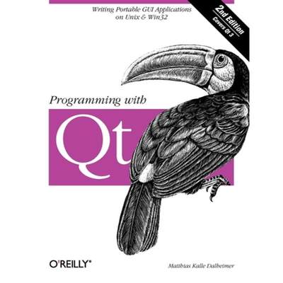 【4周达】Programming with QT 2e [9780596000646]