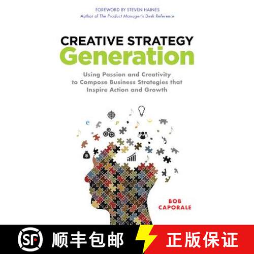 【3-4周达】精装 Creative Strategy Generation: Using Passion and Creativity to Compose Business Strate... [9780071850117]