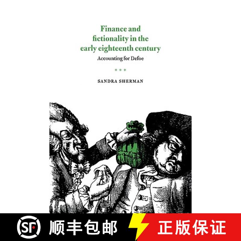 【3-4周达】Finance and Fictionality in the Early Eighteenth Century: Accounting for Defoe [9780521481540]