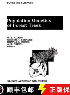 【3-4周达】Population Genetics of Forest Trees: Proceedings of the International Symposium on Populat... [9780792318576]