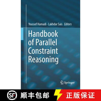 【3-4周达】精装 Handbook of Parallel Constraint Reasoning [9783319635156]