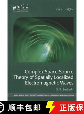 预订 Complex Space Source Theory of Spatially Localized Electromagnetic Waves [9781613531938]