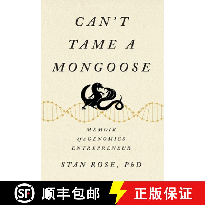 【3-4周达】Can't Tame a Mongoose: Memoir of a Genomics Entrepreneur [9798988611219]