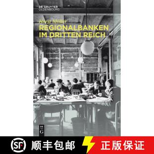 【3-4周达】精装 Regionalbanken Im Dritten Reich : Bayerische Hypotheken- Und Wechsel-Bank, Bayerische... [9783110431612]