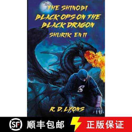【3-4周达】Black Ops On the Black Dragon Shurik'en II: The Shinobi: [9780981029436]