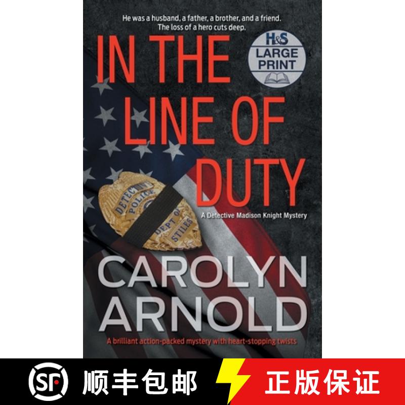 【2-3周达】In the Line of Duty: A brilliant action-packed mystery with heart-stopping twists [9781989706336]