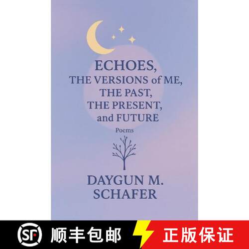 【3-4周达】Echoes, The Versions of Me, The Past, Present, and Future [9798240864162]