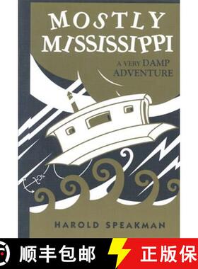 【3-4周达】Mostly Mississippi: A Very Damp Adventure [9780816644384]