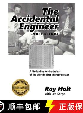 【3-4周达】The Accidental Engineer - 2nd edition: The true story of the first microprocessor ever des... [9781471078958]