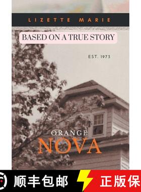 【3-4周达】Orange Nova: Based On A True Story EST.1973 [9798891000490]