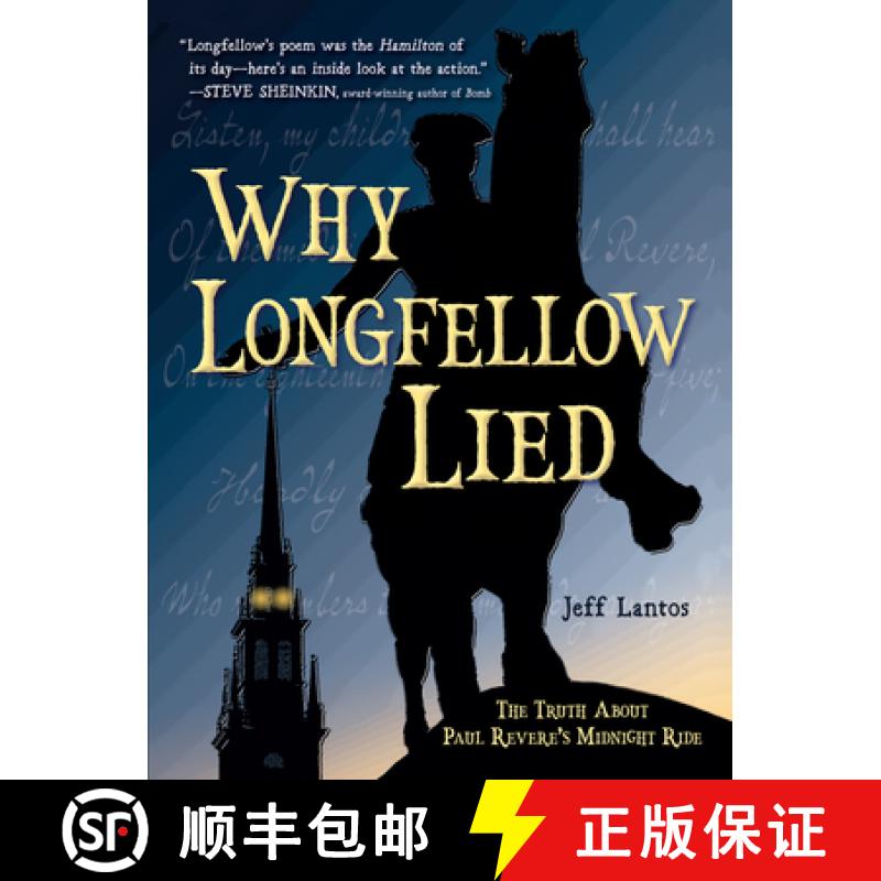 【3-4周达】Why Longfellow Lied: The Truth about Paul Revere's Midnight Ride [9781580899338]