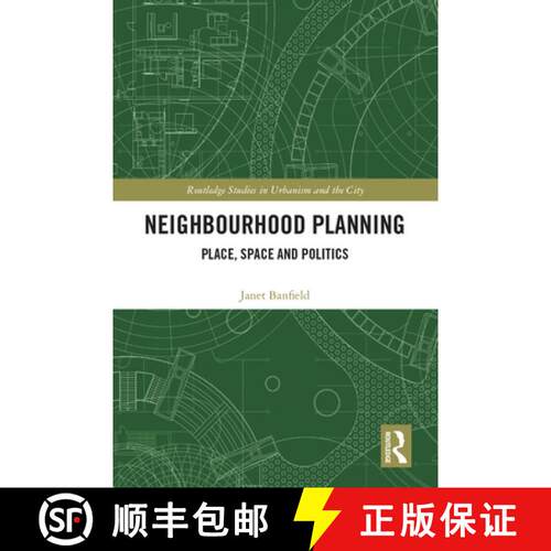 【3-4周达】精装 Neighbourhood Planning : Place, Space and Politics [9780367199944]