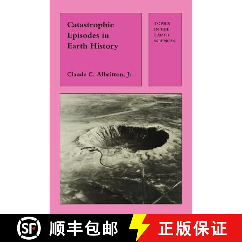 【3-4周达】Catastrophic Episodes in Earth History [9780412292002]