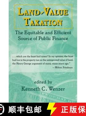 【3-4周达】Land-Value Taxation: The Equitable and Efficient Source of Public Finance [9780765604491]