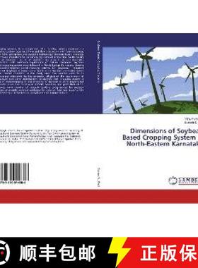 预订 Dimensions of Soybean Based Cropping System in North-Eastern Karnataka [9783330014886]