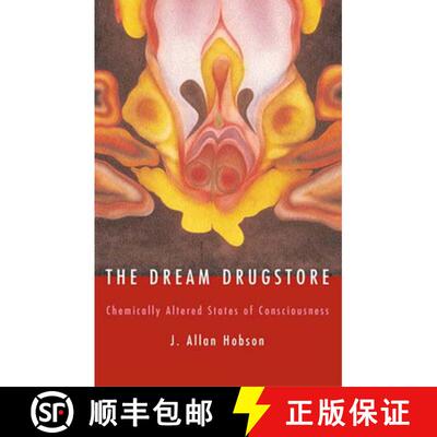 【3-4周达】The Dream Drugstore: Chemically Altered States of Consciousness [9780262582209]
