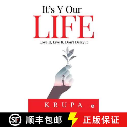 【3-4周达】精装 It's Y Our Life: Love It, Live It, Don't Delay It [9781642495430]