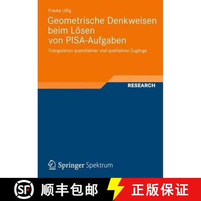 【3-4周达】Geometrische Denkweisen Beim Loesen Von Pisa-Aufgaben: Triangulation Quantitativer Und Qua... [9783658005870]