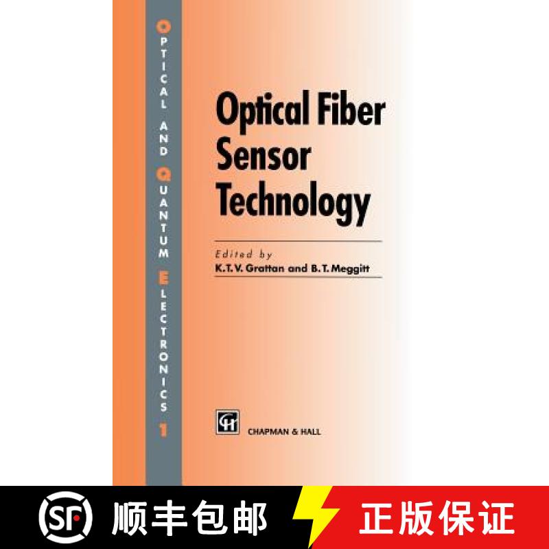 【3-4周达】Optical Fiber Sensor Technology : Volume 1 [9789401045308]