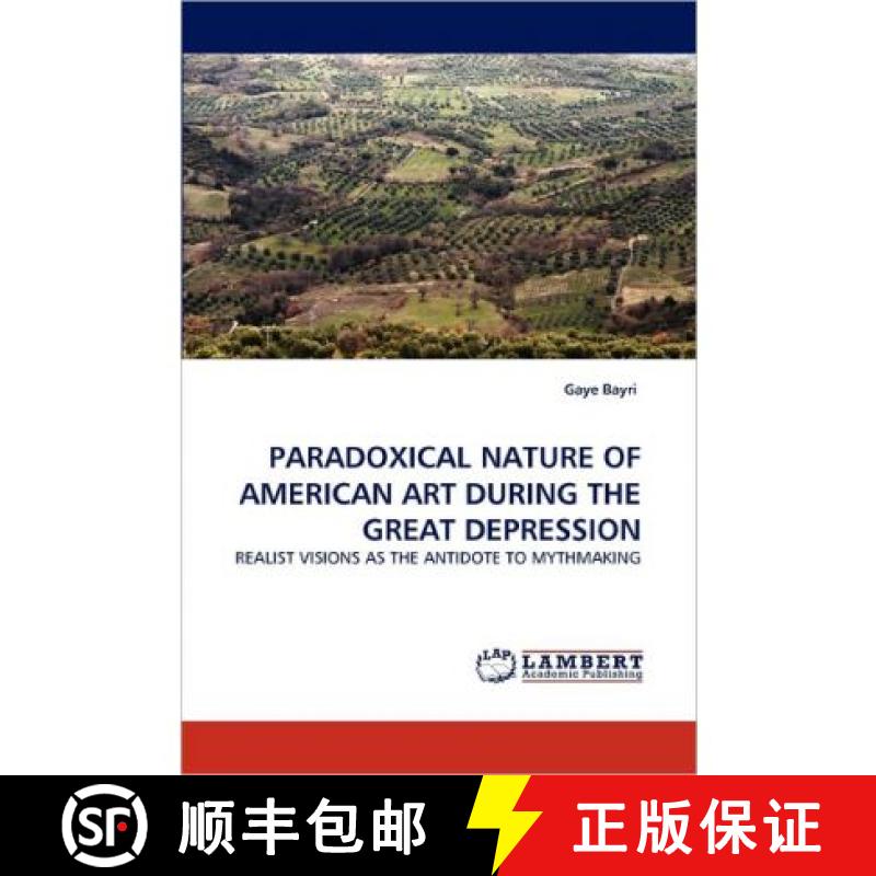 预订 Paradoxical Nature of American Art During the Great Depression [9783843390538]