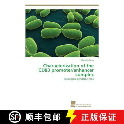 预订 Characterization of the CD83 promoter/enhancer complex [9783838136684]