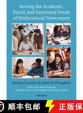 【3-4周达】Serving the Academic, Social, and Emotional Needs of Multicultural Newcomers [9780472039883]