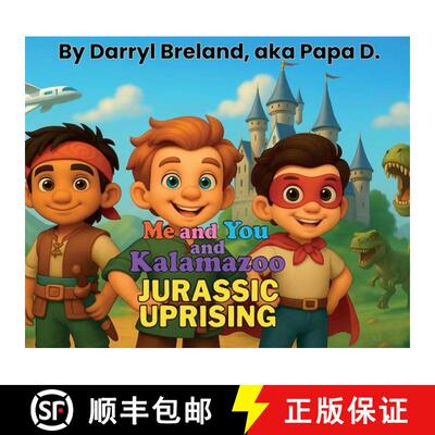 【3-4周达】Me and You and Kalamazoo, Jurassic Uprising: Jurassic Uprising [9798999869937]