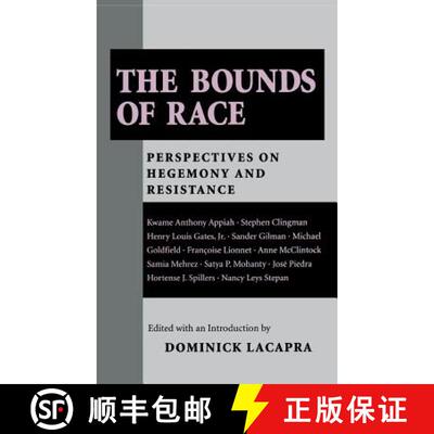 【3-4周达】Bounds of Race: Perspectives on Hegemony and Resistance [9780801425530]