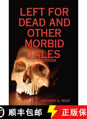 【3-4周达】Left For Dead And Other Morbid Tales - 2nd Edition [9780578003368]