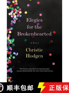 【3-4周达】Elegies for the Brokenhearted: A Novel [9780393340235]